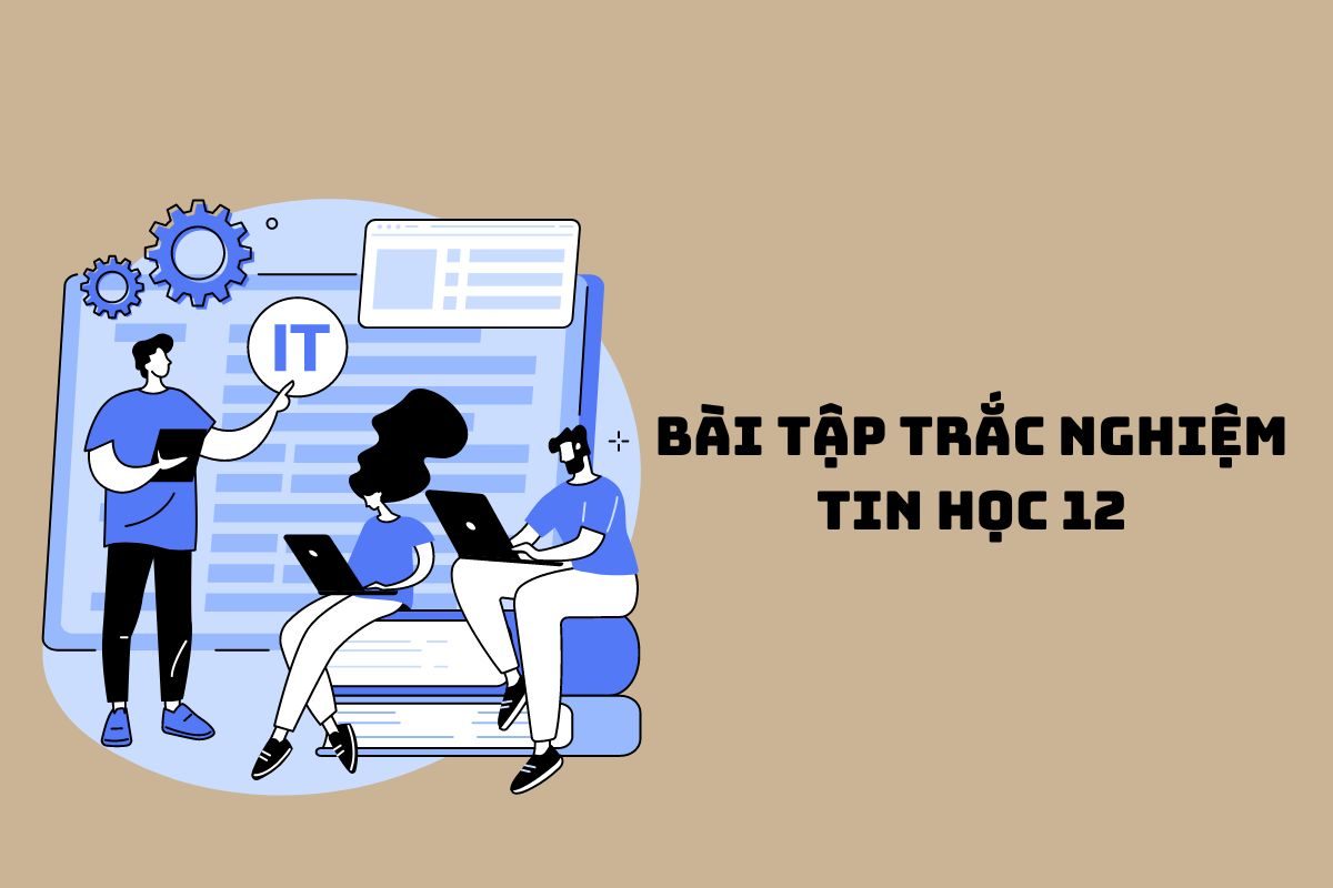 Bài tập trắc nghiệm tin học 12