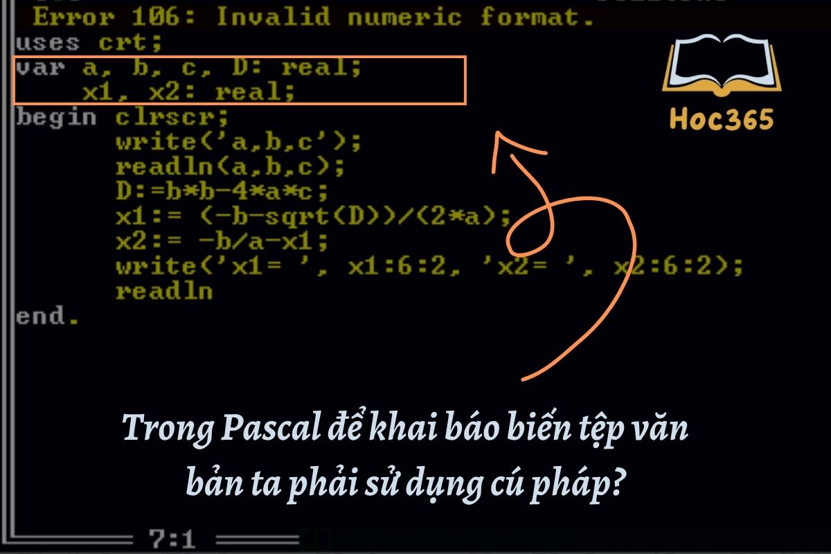 Trong Pascal nhằm khai báo trở thành tệp văn bạn dạng tớ cần dùng cú pháp?